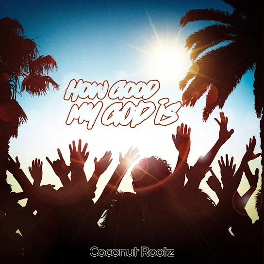 Coconut Rootz  Green Pastures (Psalms 23) Mp3 Download