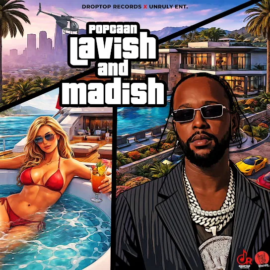 POPCAAN  Lavish and Madish Mp3 Download