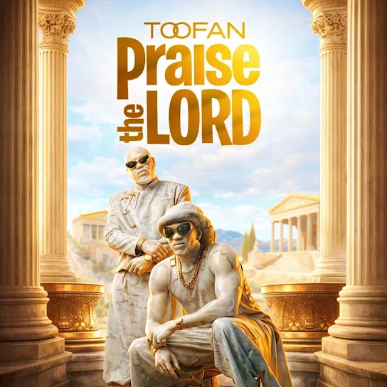 Toofan  Praise the Lord Mp3 Download
