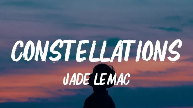 Jade LeMac  Constellations Mp3 Download