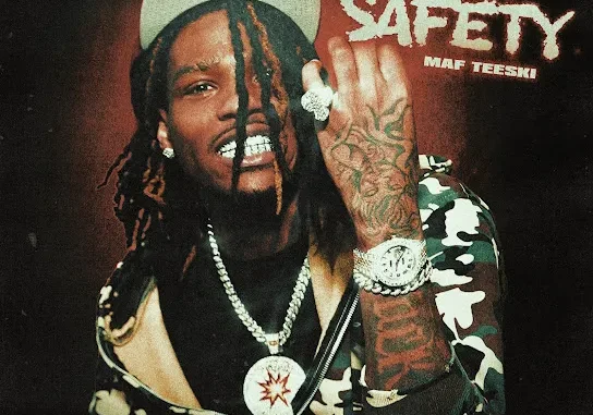 MAF Teeski  No Safety Mp3 Download