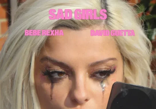 Bebe Rexha  Sad Girls Ft. David Guetta Mp3 Download