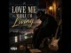 King Terryo  Love Me While I’m Living Mp3 Download