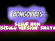 BongoVibes  Shaya (Skeur Hom  isiZulu Version) Mp3 Download