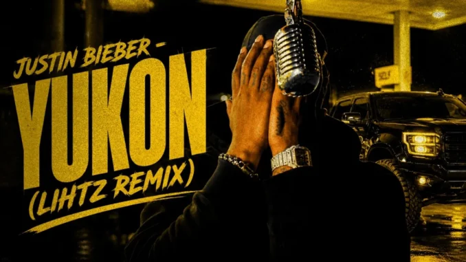 Justin Bieber  Yukon (Lihtz ReMix) Ft. Meek Mill & Lihtz Mp3 Download
