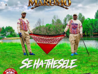MARUMO – SENATLA | SE HA-THESELE | Track 1
