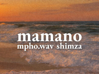Mpho.Wav & Shimza – mamano